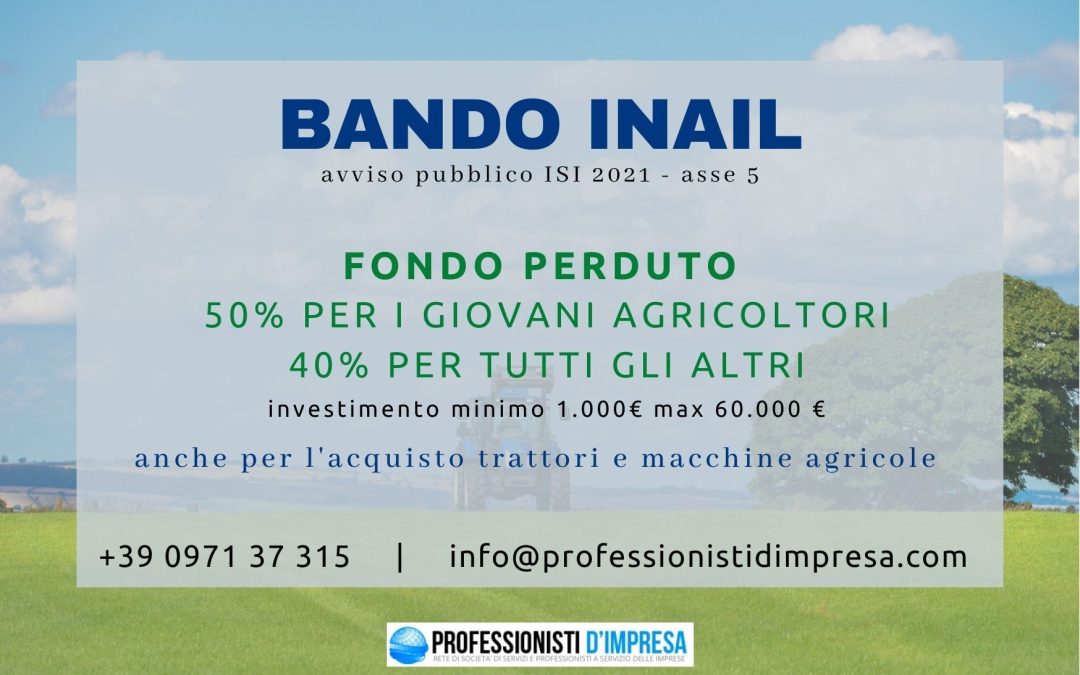 BANDO INAIL 2022. Contributi per l’acquisto di trattori e macchine agricole