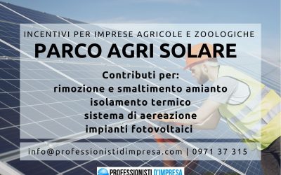 PARCO AGRI-SOLARE: contributi per l’agricoltura e l’agroindustria
